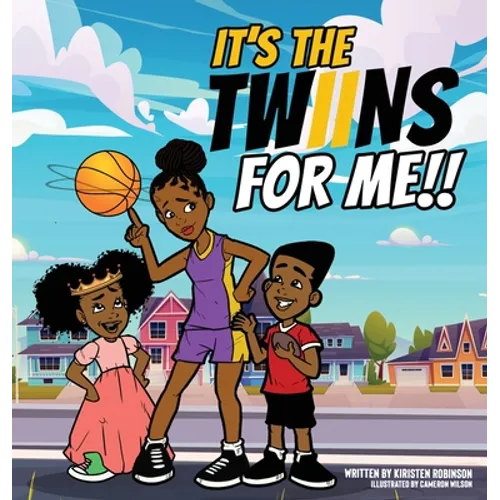 It's the Twiins for Me!!