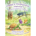 Mabel's Miraculous Manner: Stories of Kindness and Friendship