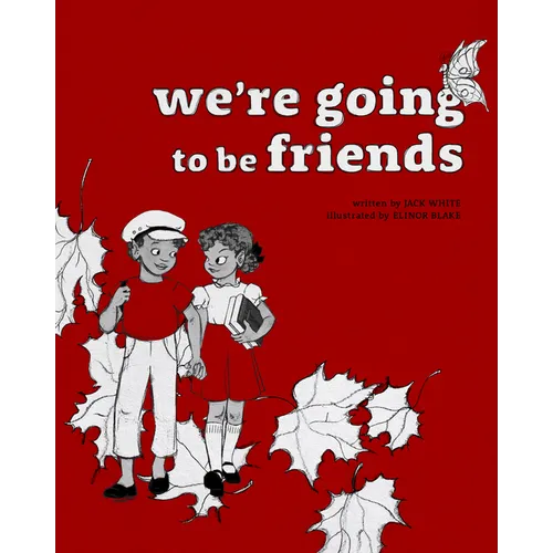 We're Going to Be Friends
