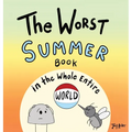The Worst Summer Book in the Whole Entire World