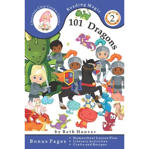 101 Dragons: A counting book for children ages 6 to 8 in First Grade