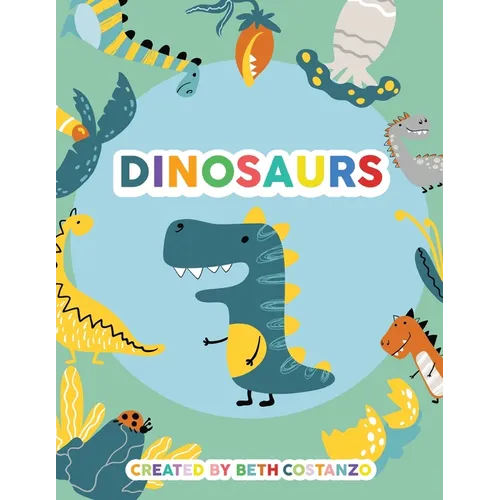 Dinosaurs Activity Workbook for Kids 3-6