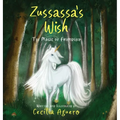 Zussassa's Wish: The magic of friendship