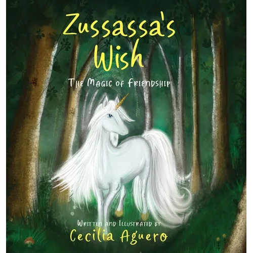 Zussassa's Wish: The magic of friendship