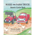 Rosie the Farm Truck Meets Little Red