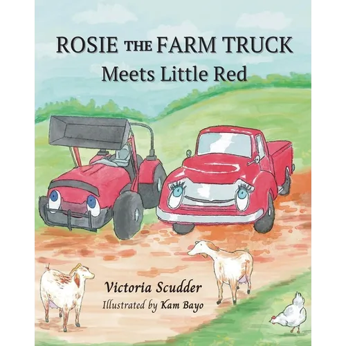 Rosie the Farm Truck Meets Little Red