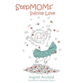 StepMOMs' Infinite Love