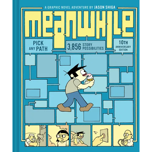 Meanwhile: Pick Any Path: 3,856 Story Possibilities