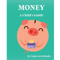 Money A Child's Guide