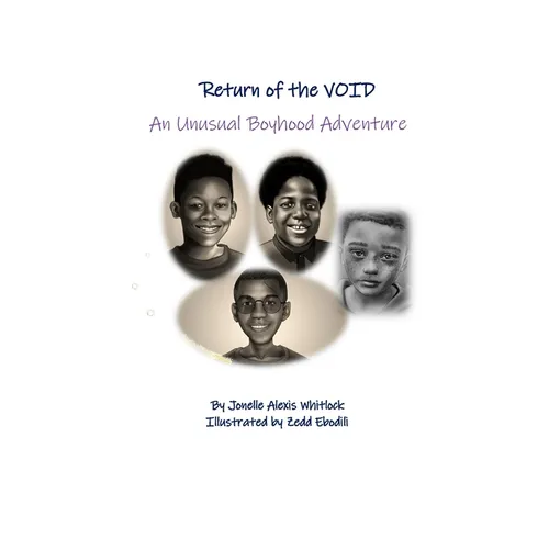 Return of The Void: An Unusual Boyhood Adventure