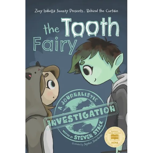 Behind the Curtain: The Tooth Fairy