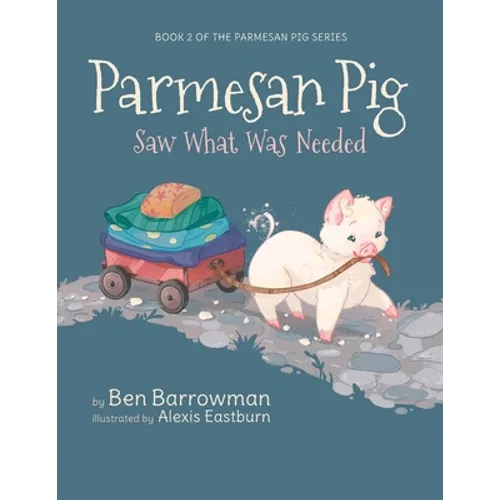 Parmesan Pig: Saw What Was Needed