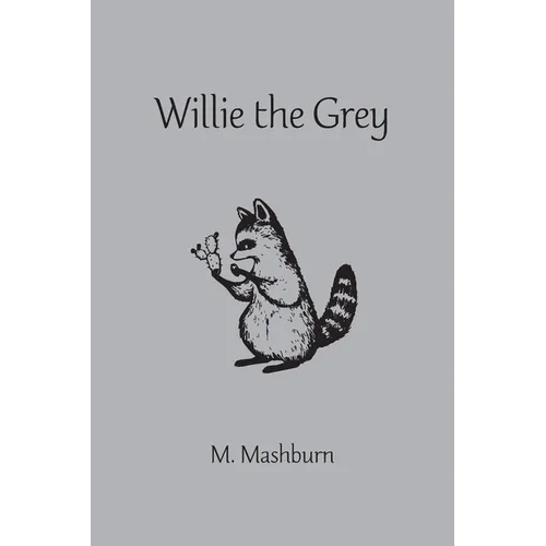 Willie the Grey