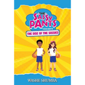 The Sassy Pants Society: Rise of the Sassies
