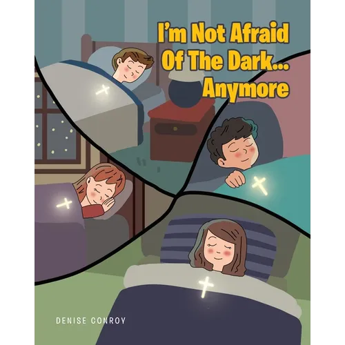 I'm Not Afraid Of The Dark...Anymore