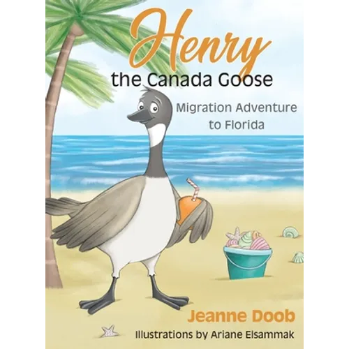 Henry the Canada Goose: Migration Adventure to Florida