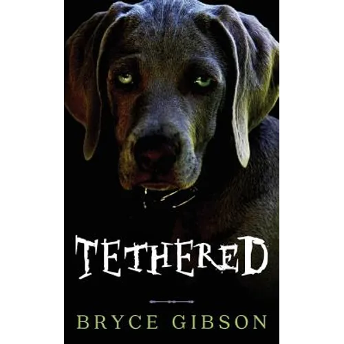 Tethered: County Line Horror #4