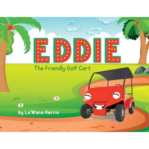 Eddie The Friendly Golf Cart