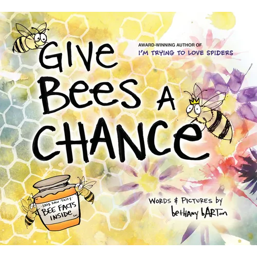 Give Bees a Chance