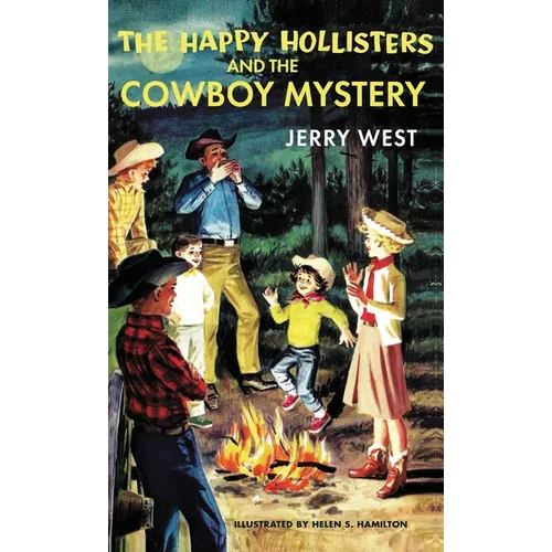 The Happy Hollisters and the Cowboy Mystery: HARDCOVER Special Edition