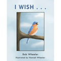 I Wish . . .