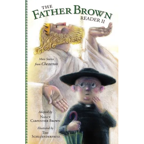 Father Brown Reader II: More Stories from Chesterton