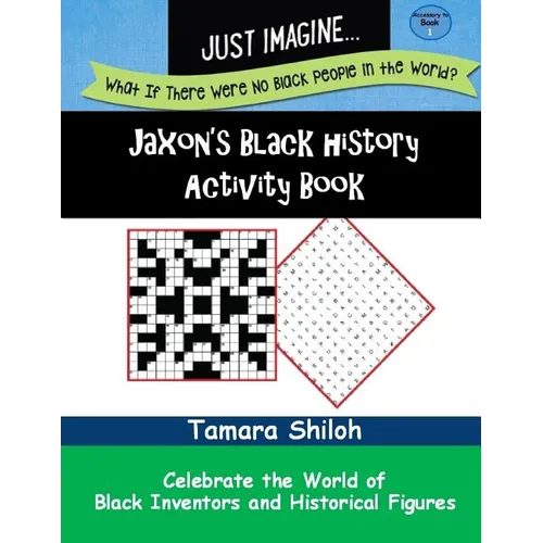 Jaxon's Black History Activity Book - Book One