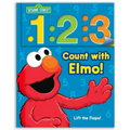 Sesame Street: 1 2 3 Count with Elmo!: A Look, Lift & Learn Book