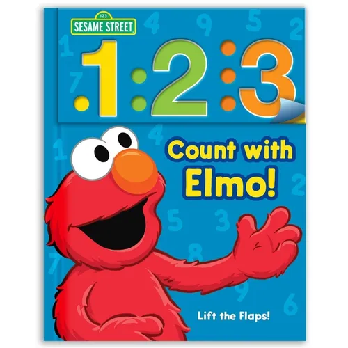 Sesame Street: 1 2 3 Count with Elmo!: A Look, Lift & Learn Book