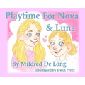 Playtime For Nova And Luna