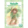 The Natalie Really Very Much Wants to Be a Star