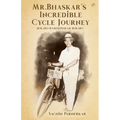 Mr.Bhaskar's Incredible cycle journey
