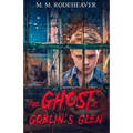 The Ghost at Goblin's Glen