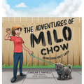 The Adventures of Milo Chow: Being Good Isn't Easy!