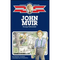 John Muir: Young Naturalist