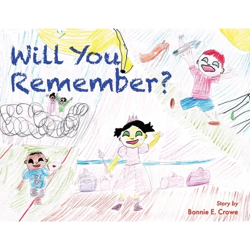 Will You Remember?
