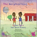 The Neighborhood Kids: Taj and Tiarra Talk About Schools
