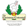 The Christmas Cottontail: A Story for Gardeners of All Ages