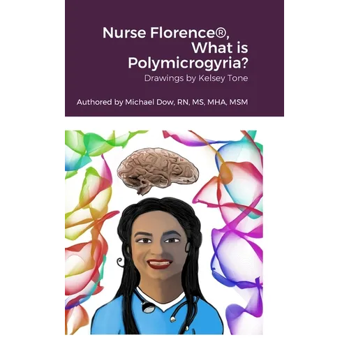 Nurse Florence(R), What is Polymicrogyria?