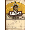The Adventures of Pearley Monroe