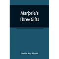 Marjorie's Three Gifts