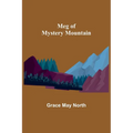 Meg of Mystery Mountain