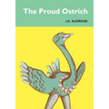 The Proud Ostrich
