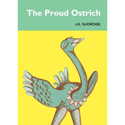 The Proud Ostrich