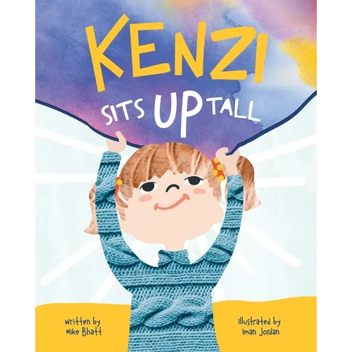 Kenzi Sits Up Tall