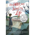 The War That Saved My Life: (Newbery Honor Award Winner)