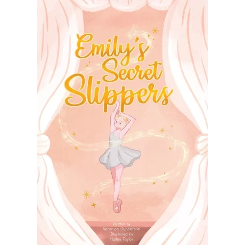 Emily's Secret Slippers