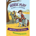 Horse Play: Clancy of the Outback series
