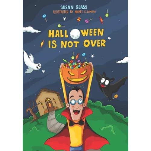 Halloween Is Not Over