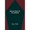 Norma Kent of the WACS
